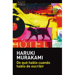 De Que Hablo Cuando Hablo De Escribir
