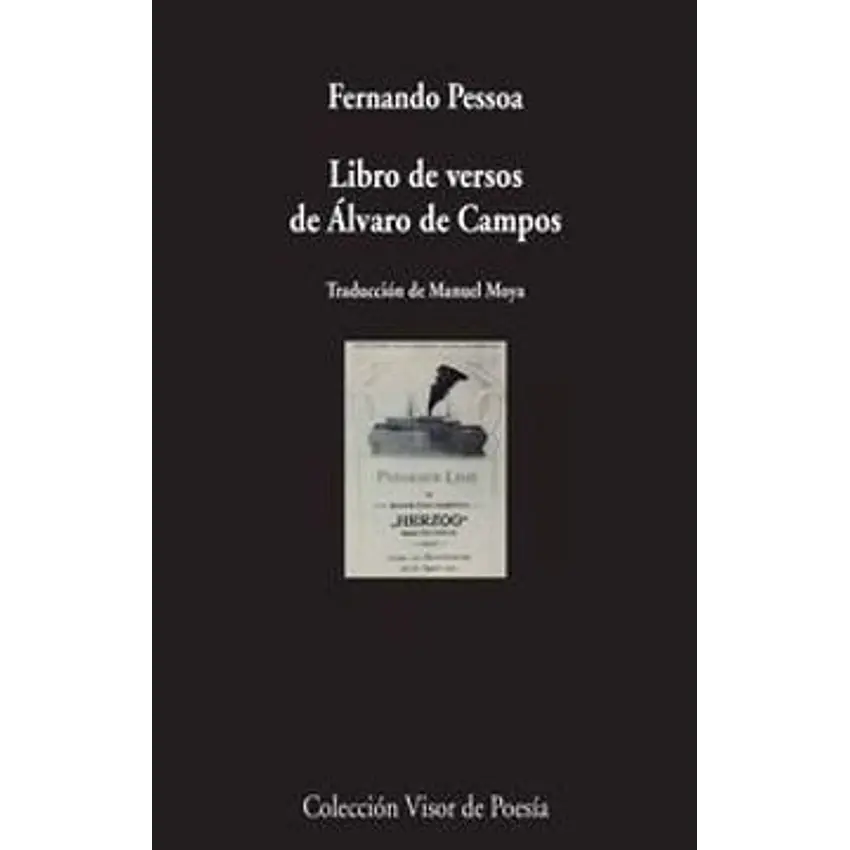 El Libro De Versos De Alvaro De Campos 1