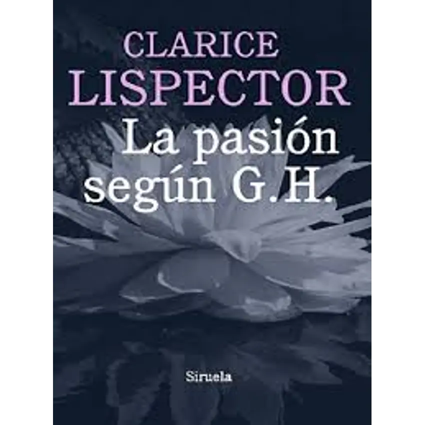 La Pasion Segun G.h. 1