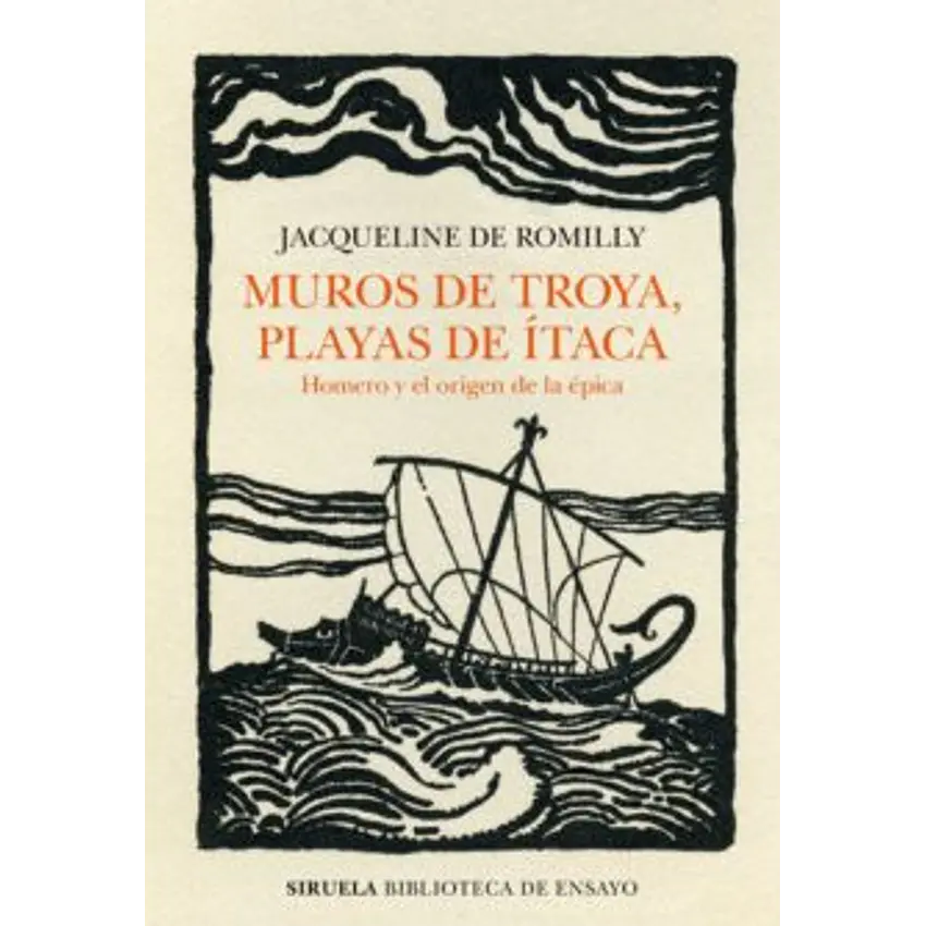Muros De Troya Playas De Itaca. Homero Y El Origen De La Epica 1