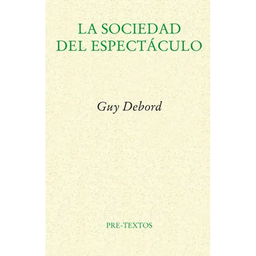 La Sociedad Del Espectaculo 1
