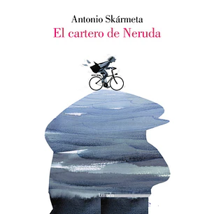 El Cartero De Neruda (Lumen)