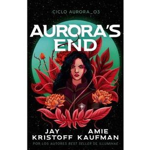 Auroras End (Ciclo Aurora 3)