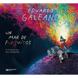 Un Mar De Fueguitos