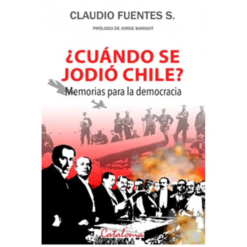 Cuando Se Jodio Chile 1