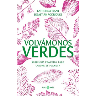 Volvamosnos Verdes