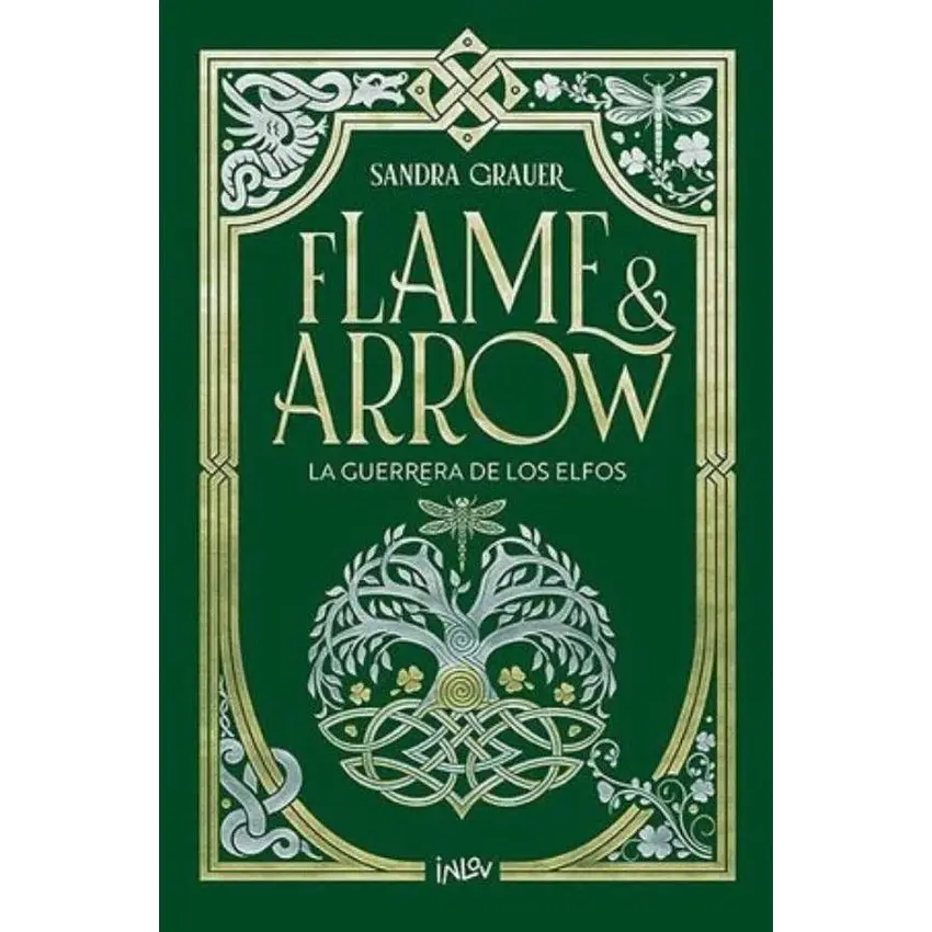Flame Y Arrow - La Guerrera De Los Elfos 1