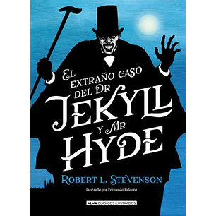 El Extraño Caso Del Dr Jekyll Y Mr Hyde (Alma)