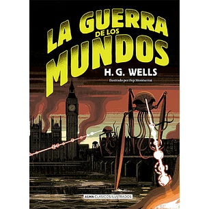 La Guerra De Los Mundos (Alma)