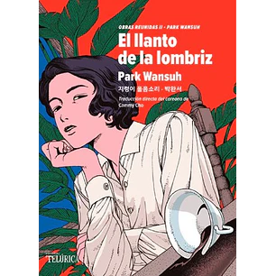 El Llanto De La Lombriz