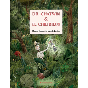 Dr Chatwin & El Chilibilus