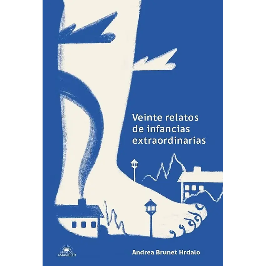 Veinte Relatos De Infancias Extraordinarias 1