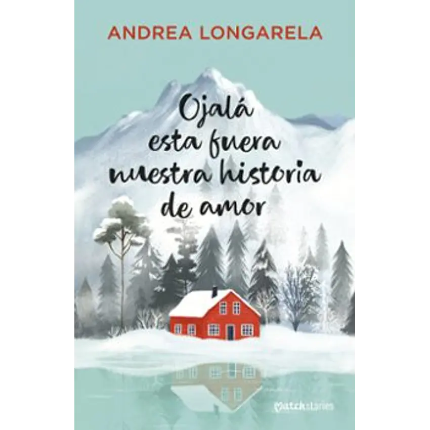 Ojala Esta Fuera Nuestra Historia De Amor 1