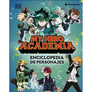 My Hero Academia Enciclopedia De Personajes