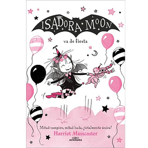 Isadora Moon Va De Fiesta