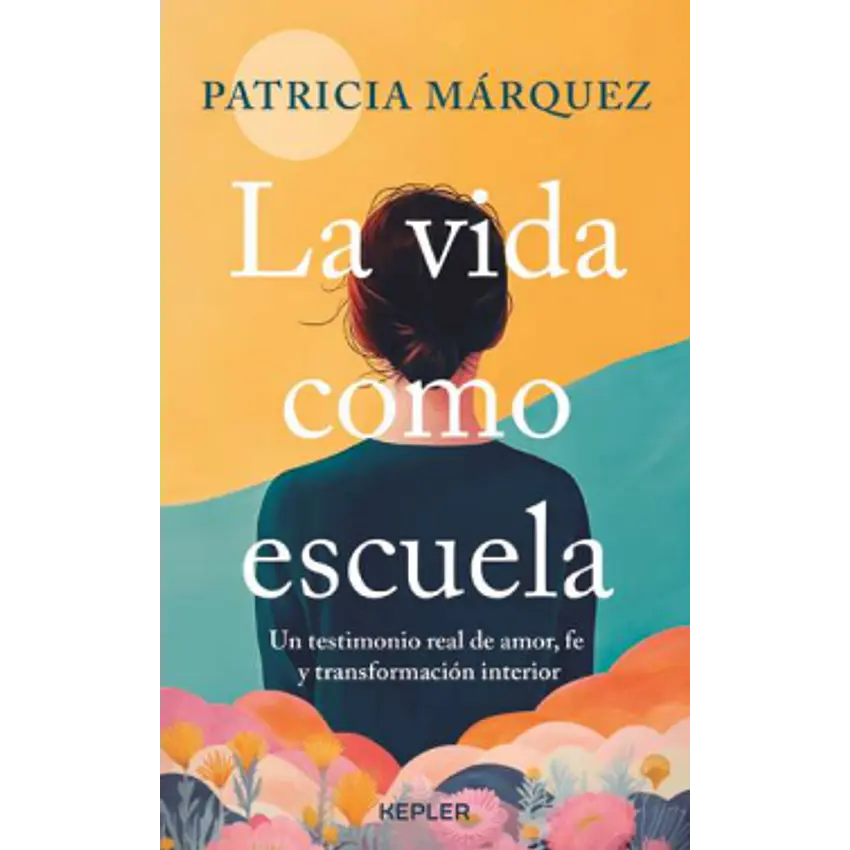 La Vida Como Escuela 1