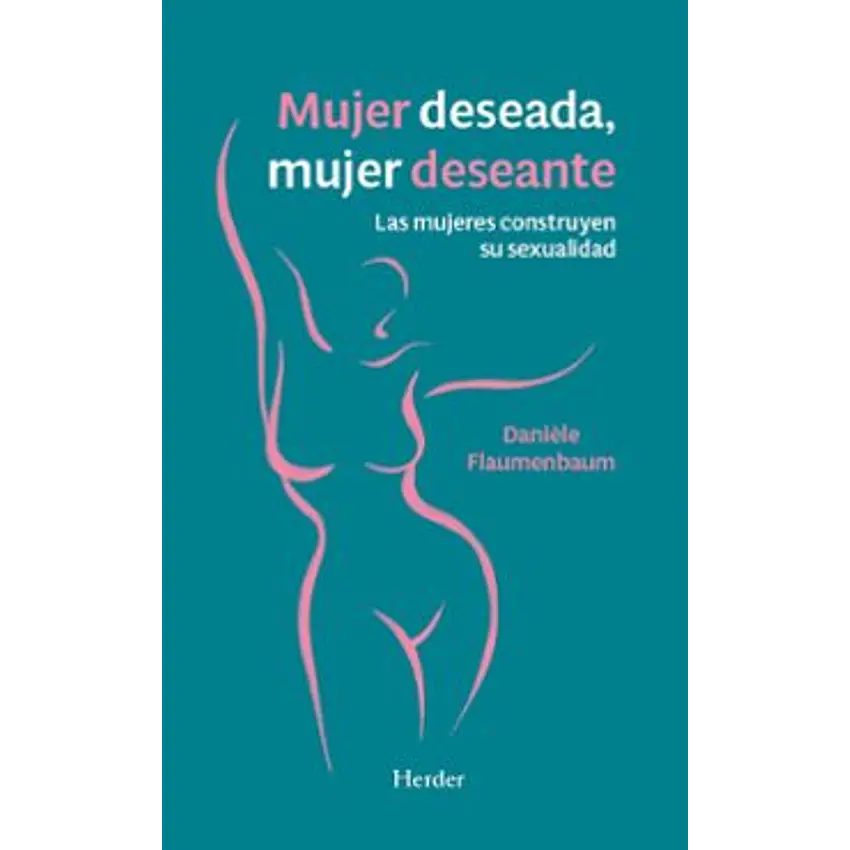 Mujer Deseada Mujer Deseante 1