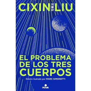 El Problema De Los Tres Cuerpos (Tapa Dura Ilustrada)