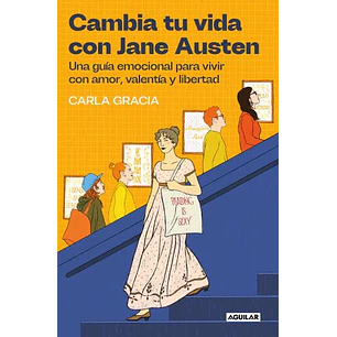 Cambia Tu Vida Con Jane Austen