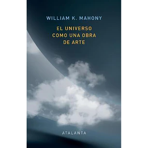 El Universo Como Una Obra De Arte