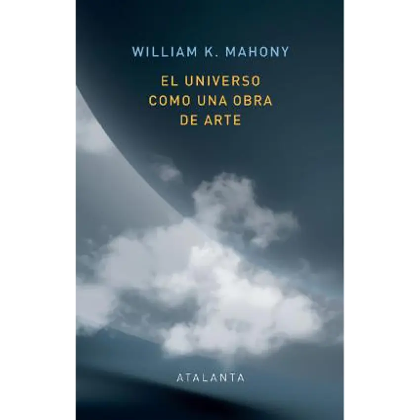 El Universo Como Una Obra De Arte 1