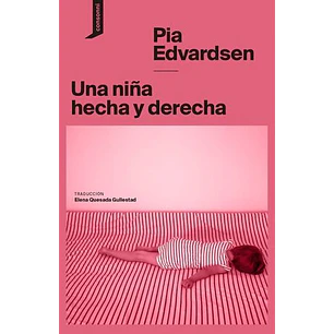 Una Niña Hecha Y Derecha