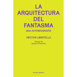 La Arquitectura Del Fantasma