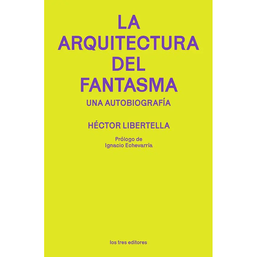 La Arquitectura Del Fantasma 1
