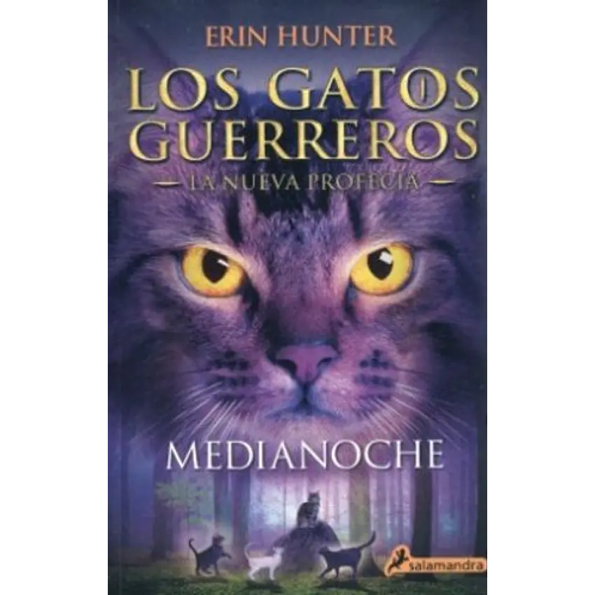 Medianoche (Los Gatos Guerreros 1) La Nueva Profecia 1