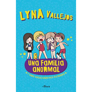Una Familia Anormal - Y Unas Vacaciones