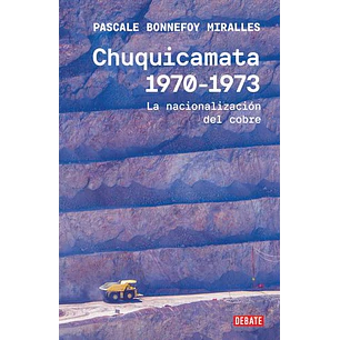 Chuquicamata 1970-1973