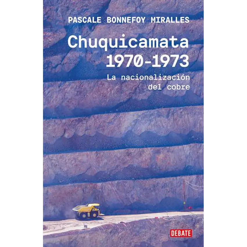Chuquicamata 1970-1973 1