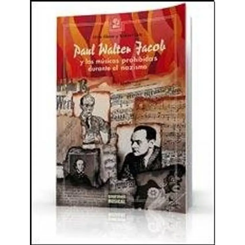 Paul Walter Jacob Y Los Musicas Prohibidas Durante El Nazismo 1