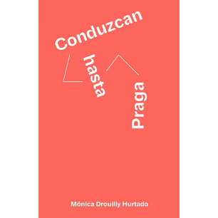 Conduzcan Hasta Praga