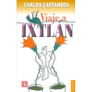 Viaje A Ixtlan
