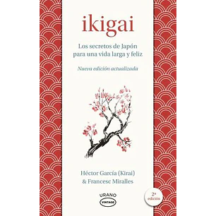 Ikigai Los Secretos De Japon