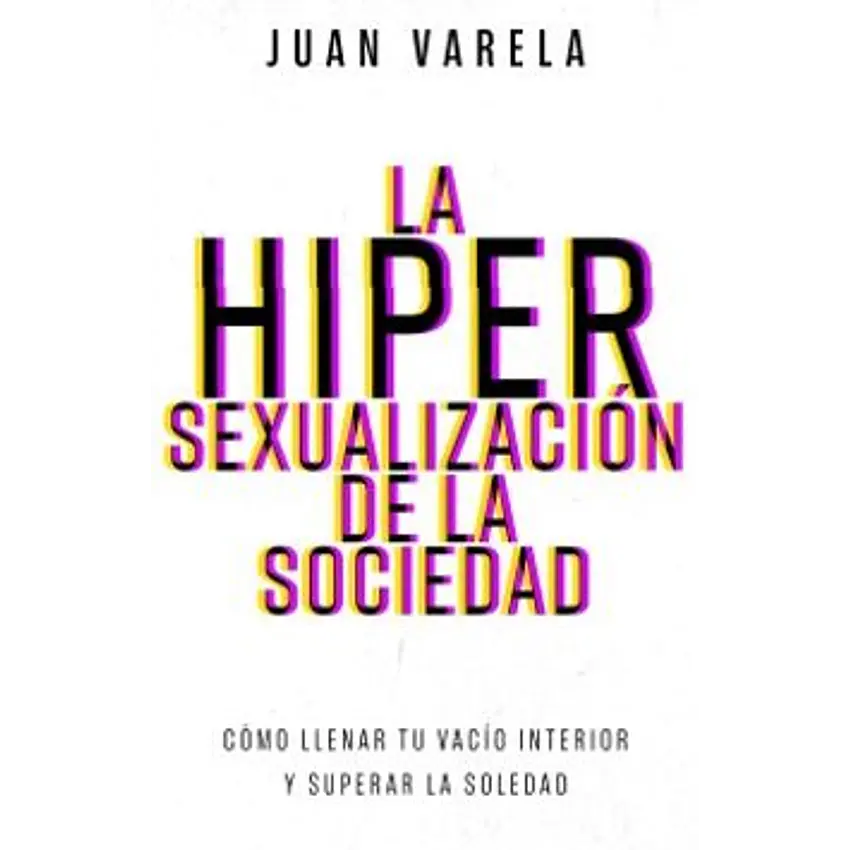 La Hipersexualizacion De La Sociedad 1