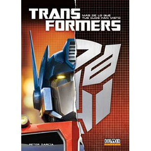 Transformers Mas De Lo Que Tus Ojos Han Visto