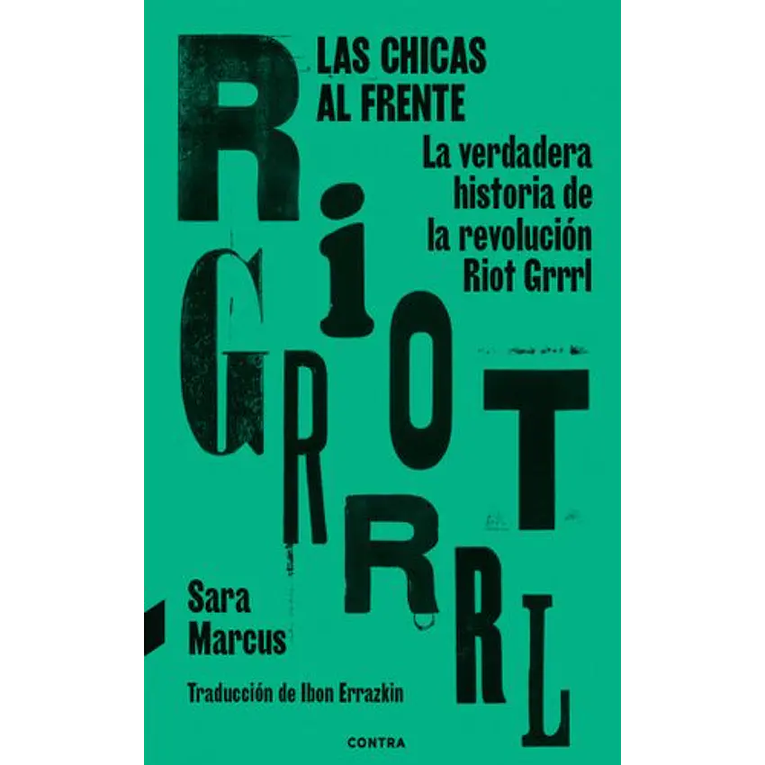 Riot Grrrl Las Chicas Al Frente 1