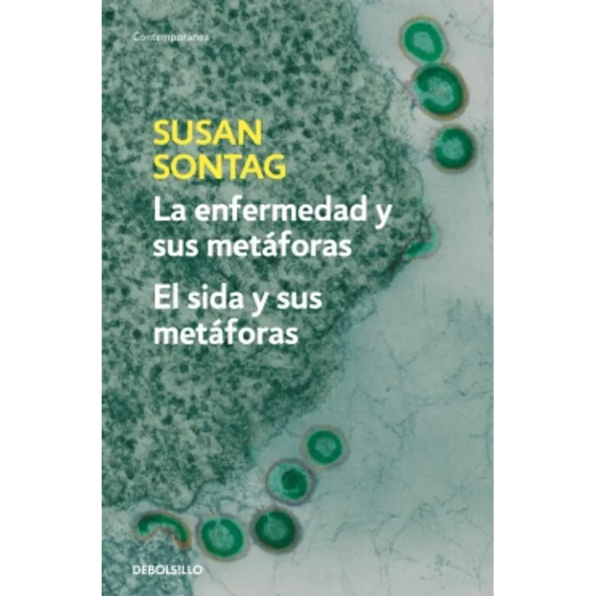 La Enfermedad Y Sus Metaforas El Sida Y Sus Metaforas 1