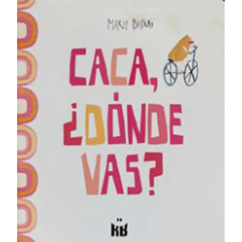 Caca Donde Vas 1