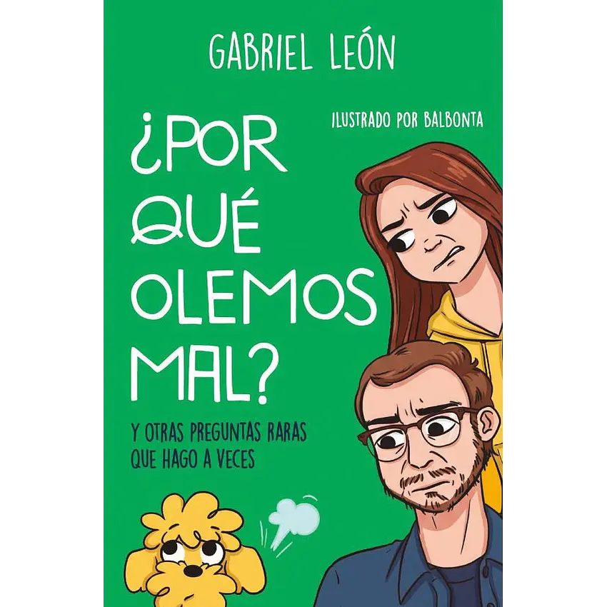 Por Que Olemos Mal 1