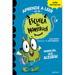 Escuela De Monstruos 11 - Primer Dia Que Alegria