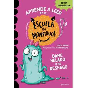 Escuela De Monstruos 11- Dame Helado O Me Deshago