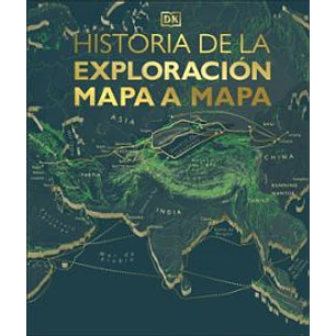 Historia De La Exploracion Mapa A Mapa