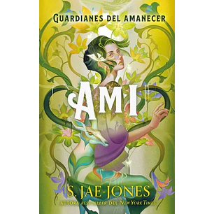Guardianes Del Amanecer Ami