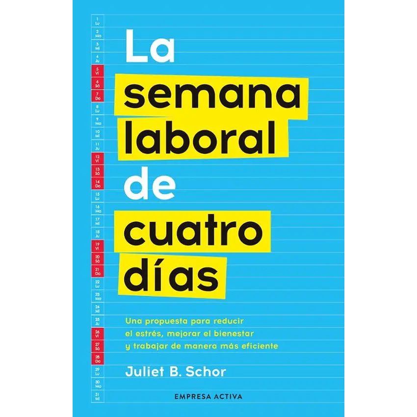La Semana Laboral De Cuatro Dias 1