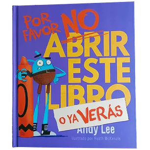 Por Favor No Abrir Este Libro O Ya Verás