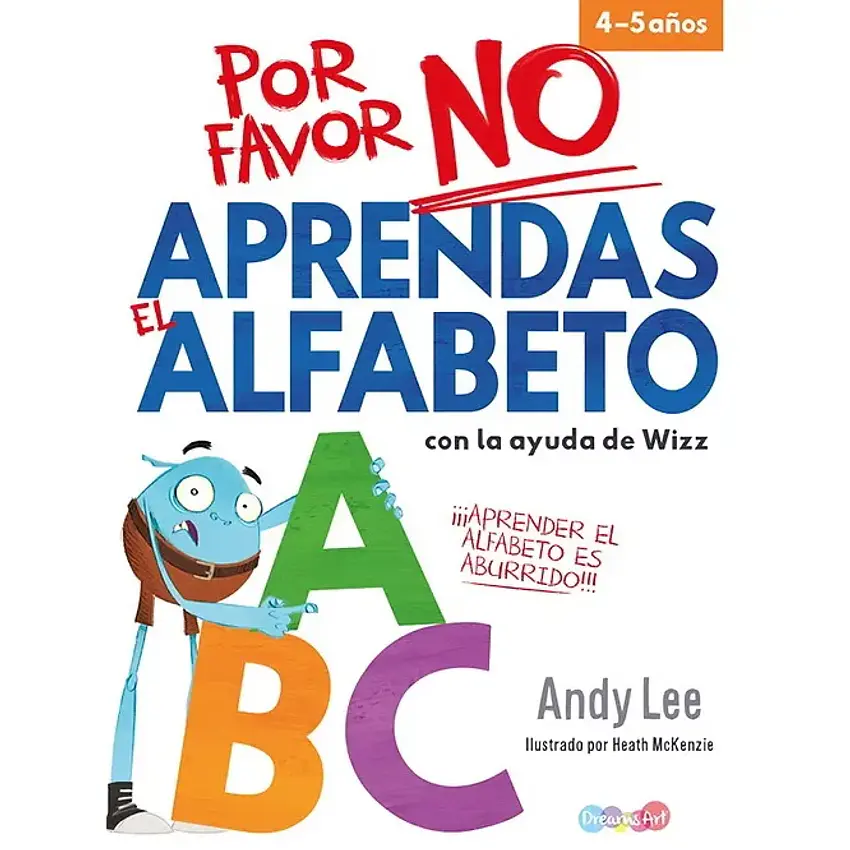 Por Favor No Aprendas El Alfabeto 1