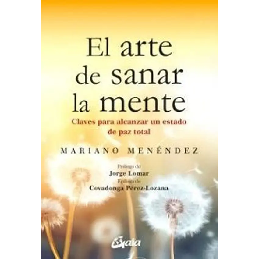 El Arte De Sanar La Mente 1